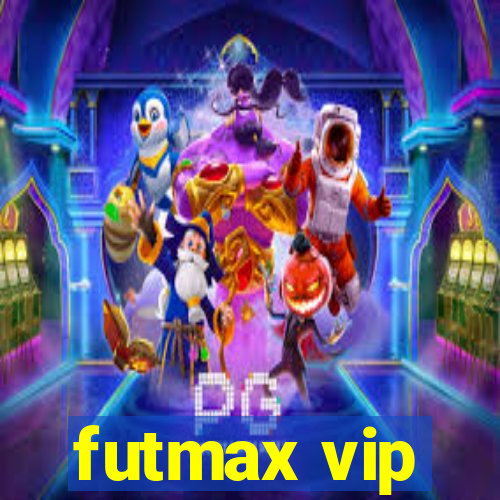 futmax vip